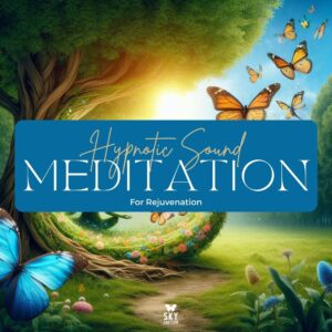 Hypnotic Meditation for Rejuvenation